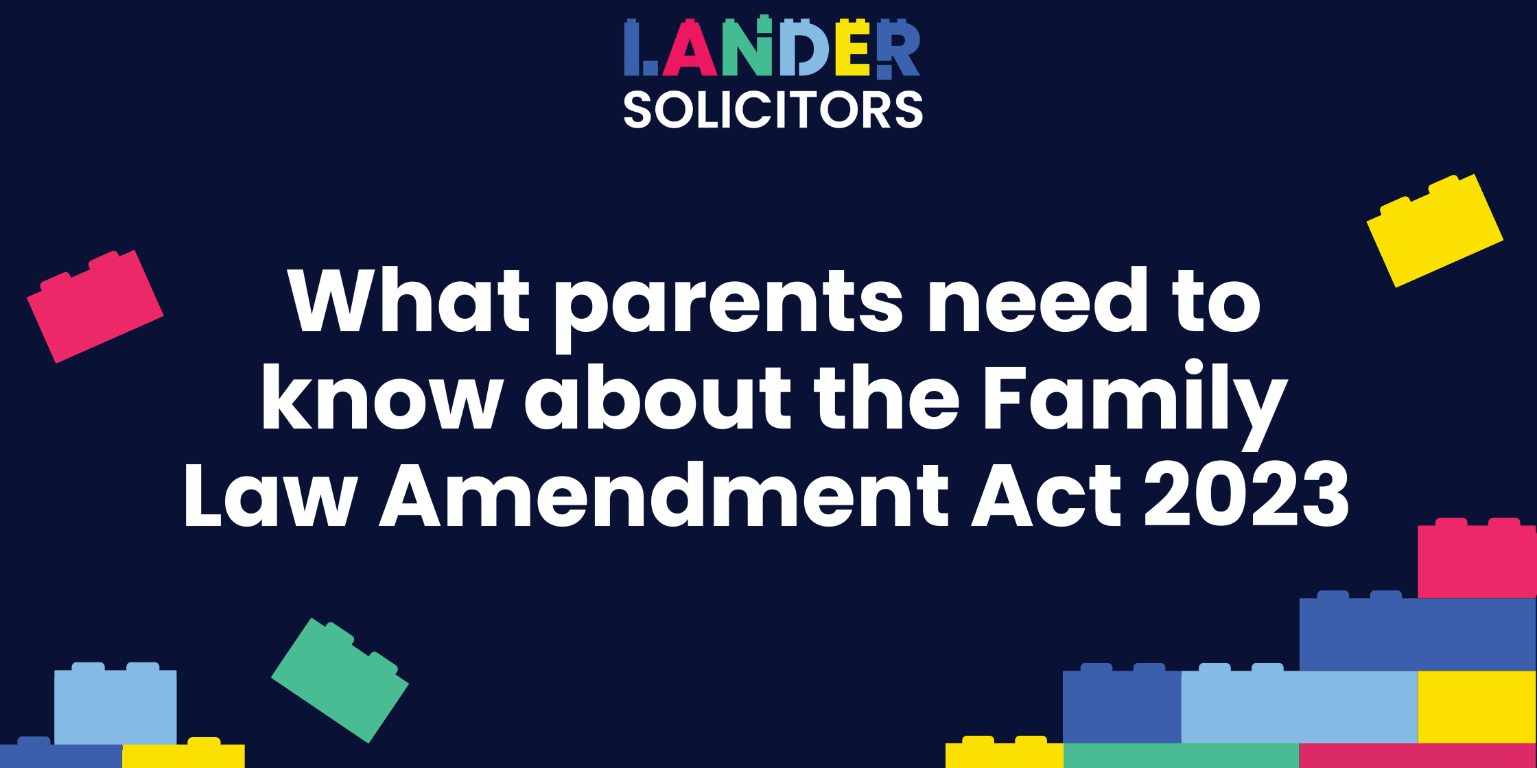 What parents need to know about the Family Law Amendment Act 2023