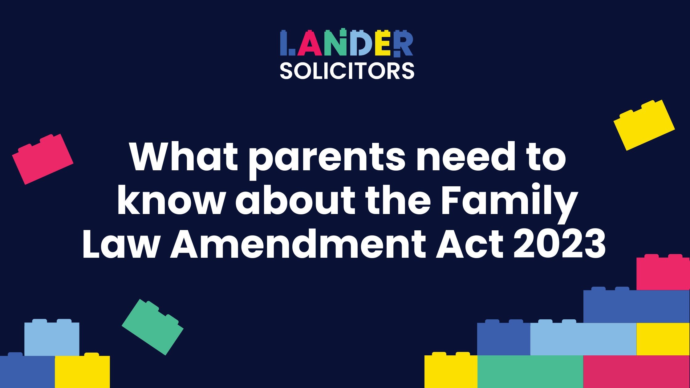 Family LAw Update BLOG What parents need to know about the Family Law Amendment Act 2023