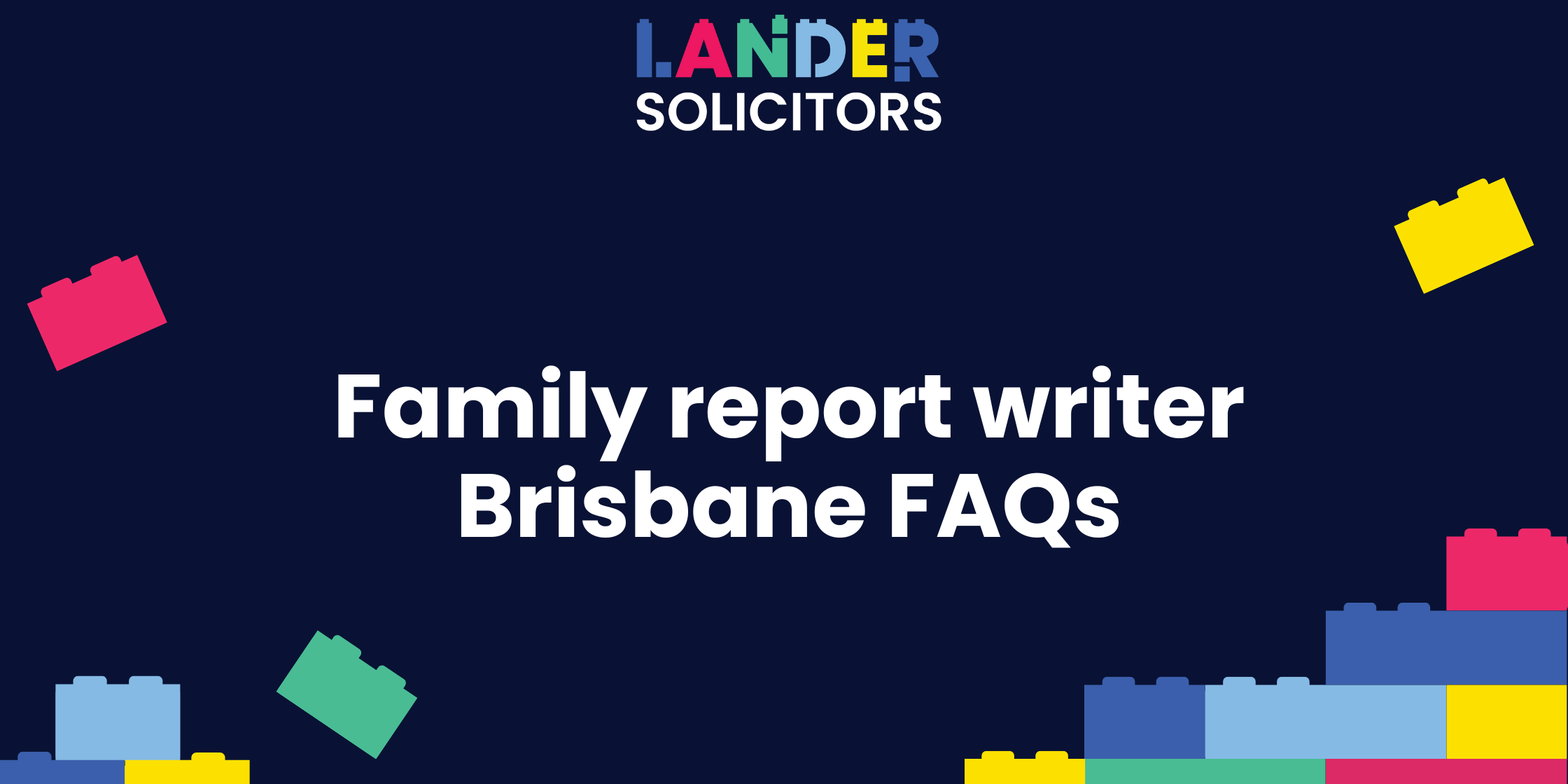 Family report writer Brisbane FAQ's