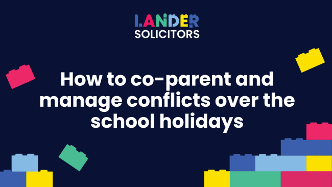 2024-11 blog header x2 (3) How to co-parent and manage conflict over the school holidays