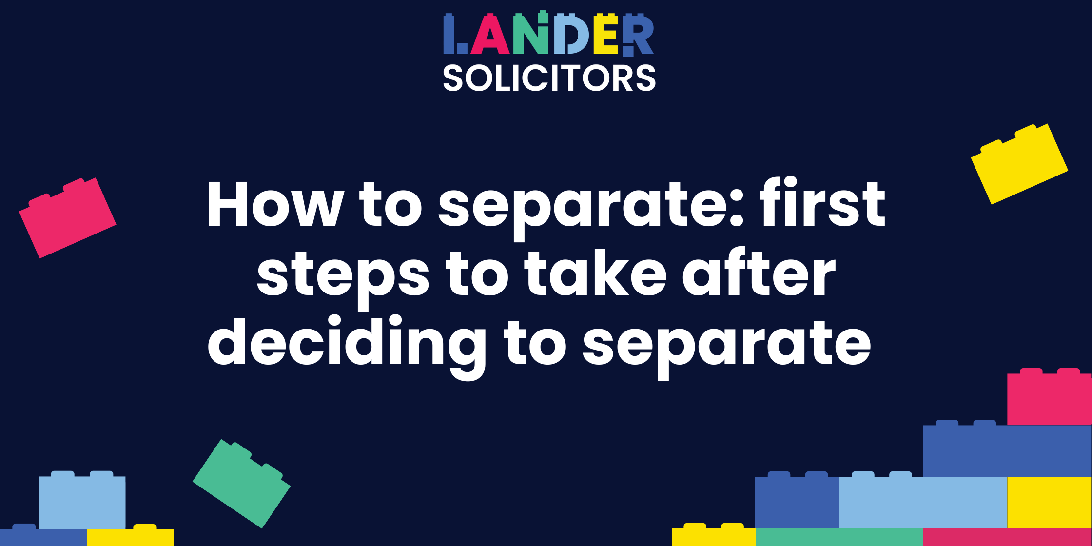 2024-12 blog header x2 (2) How to separate: first steps to take after deciding to separate